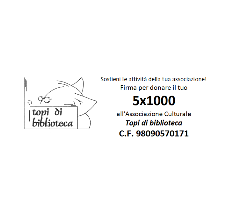 Dona il tuo 5×1000 ai “Topi di biblioteca”